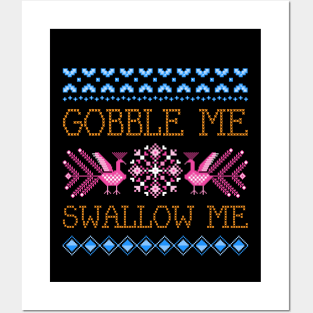 Gobble Me Swallow Me Posters and Art